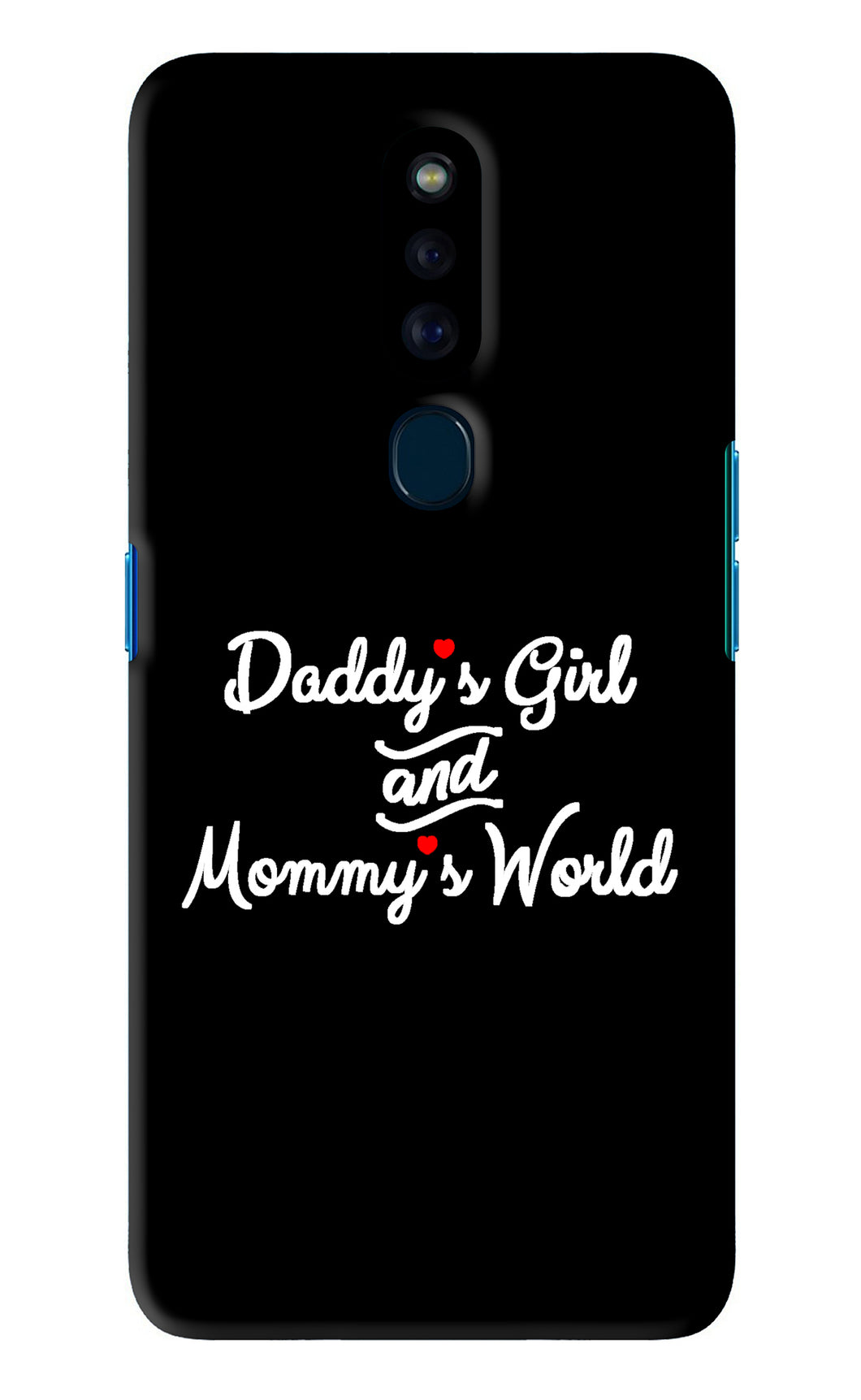 Daddy's Girl and Mommy's World Oppo F11 Pro Back Skin Wrap