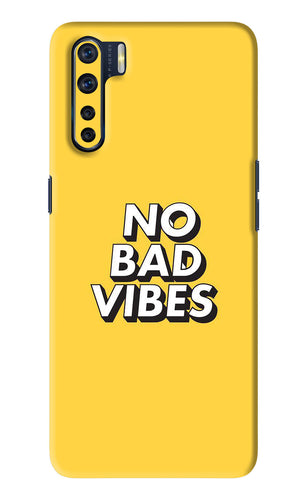 No Bad Vibes Oppo F15 Back Skin Wrap