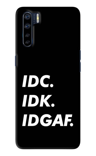 Idc Idk Idgaf Oppo F15 Back Skin Wrap