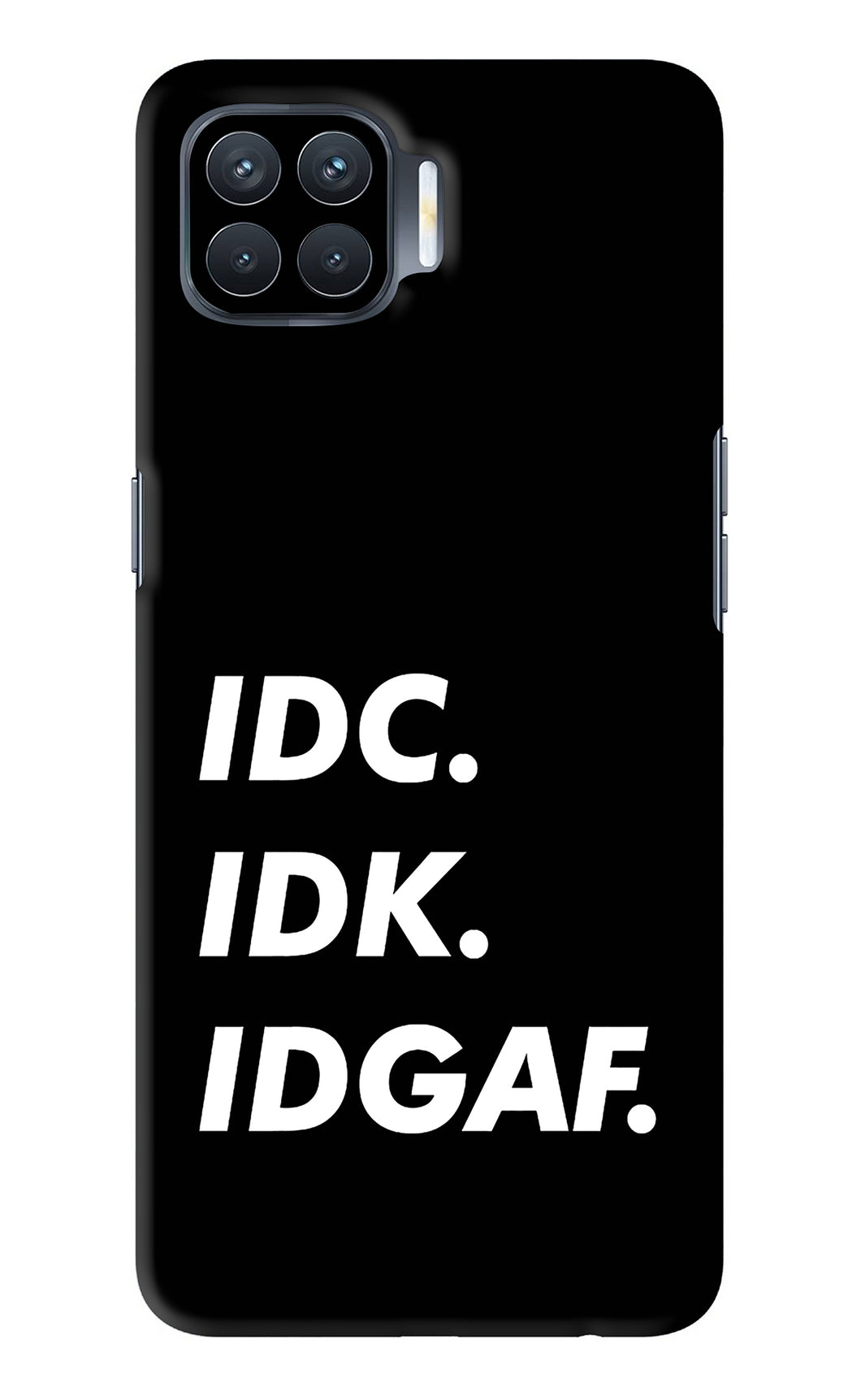 Idc Idk Idgaf Oppo F17 Pro Back Skin Wrap