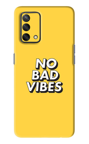No Bad Vibes Oppo F19 Back Skin Wrap