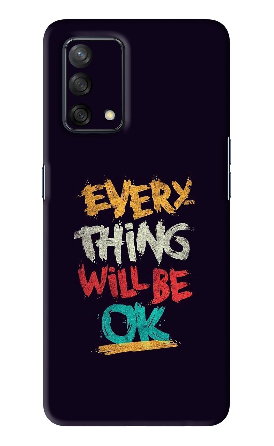 Everything Will Be Ok Oppo F19 Back Skin Wrap