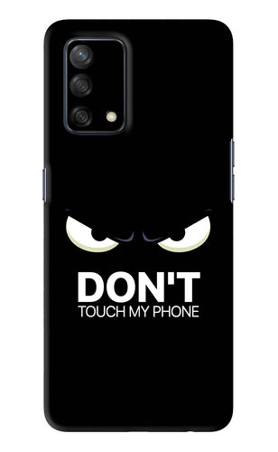 Don'T Touch My Phone Oppo F19 Back Skin Wrap