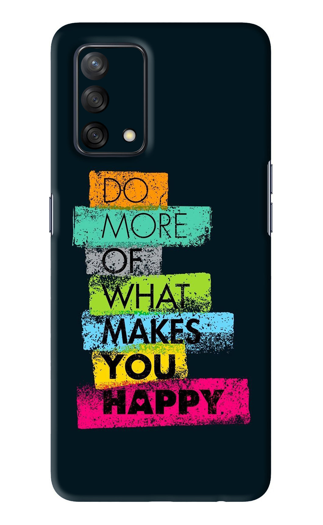 Do More Of What Makes You Happy Oppo F19 Back Skin Wrap
