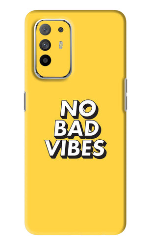 No Bad Vibes Oppo F19 Pro Plus Back Skin Wrap