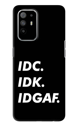 Idc Idk Idgaf Oppo F19 Pro Plus Back Skin Wrap