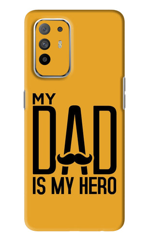 My Dad Is My Hero Oppo F19 Pro Plus Back Skin Wrap