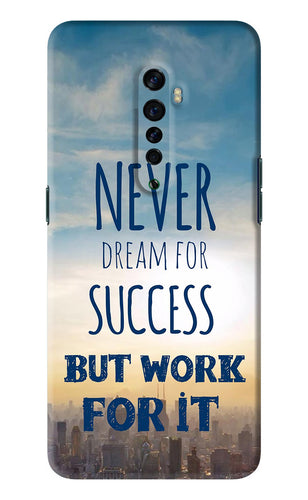 Never Dream For Success But Work For It Oppo Reno 2 Back Skin Wrap