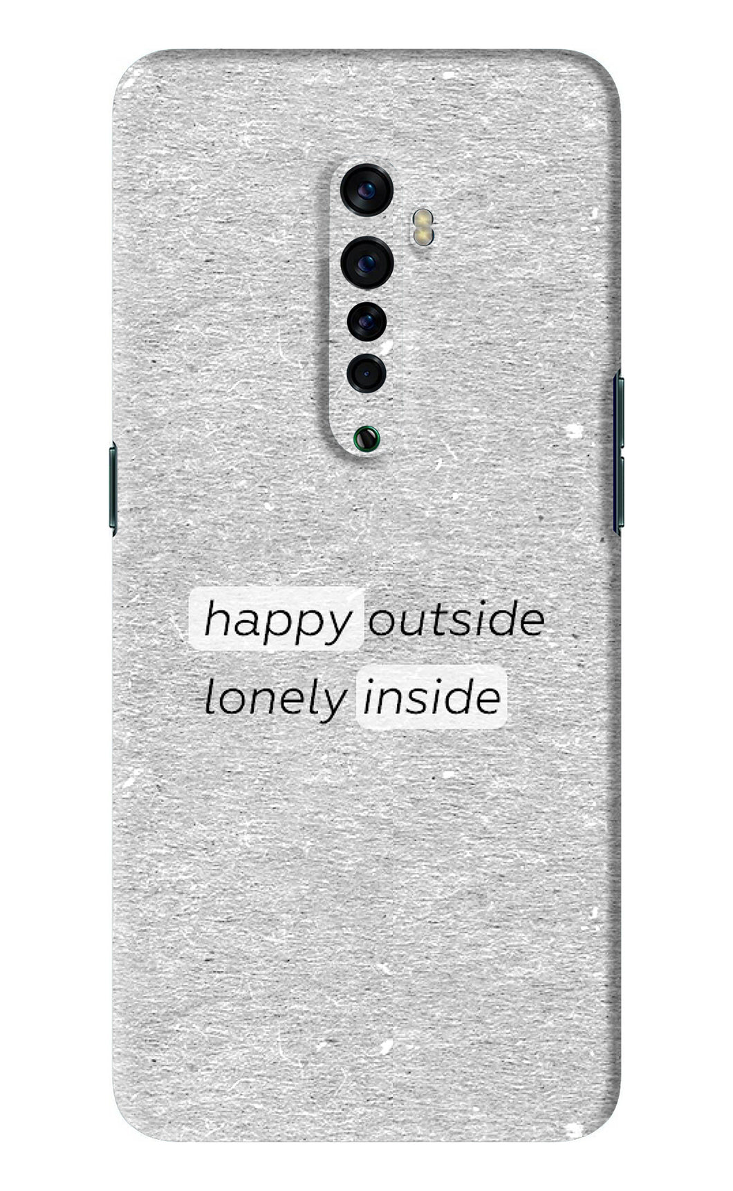 Happy Outside Lonely Inside Oppo Reno 2 Back Skin Wrap