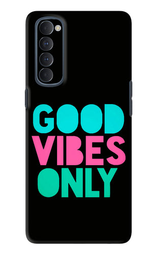 Quote Good Vibes Only Oppo Reno 4 Pro Back Skin Wrap