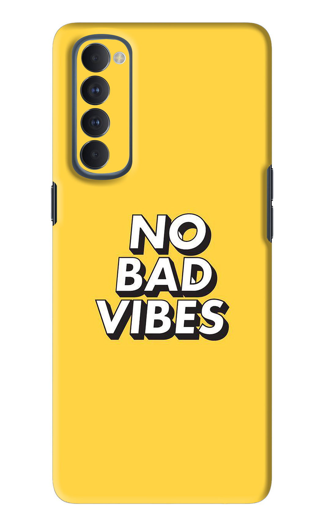 No Bad Vibes Oppo Reno 4 Pro Back Skin Wrap