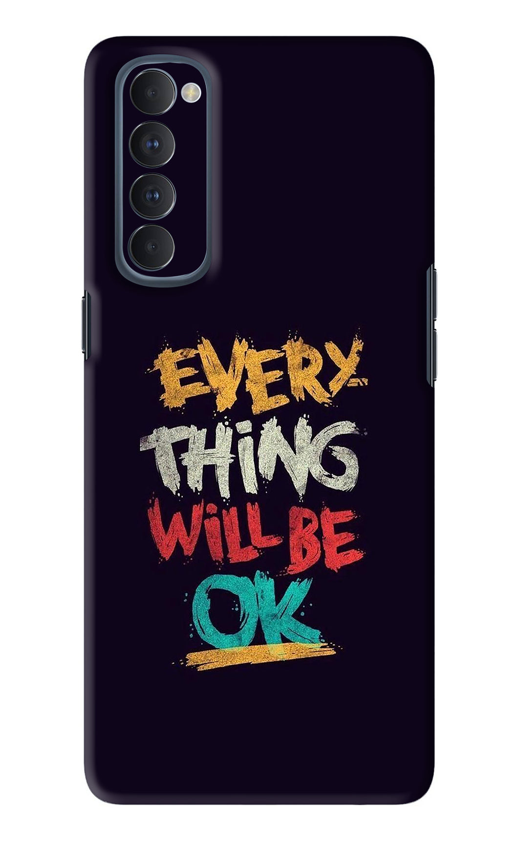 Everything Will Be Ok Oppo Reno 4 Pro Back Skin Wrap