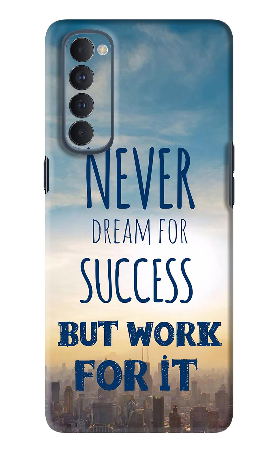 Never Dream For Success But Work For It Oppo Reno 4 Pro Back Skin Wrap