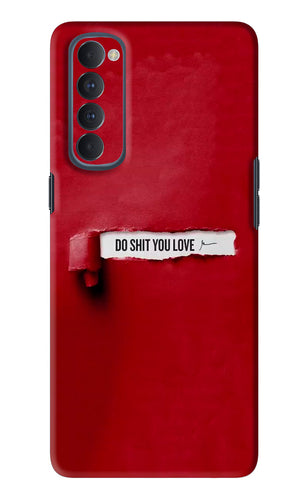 Do Shit You Love Oppo Reno 4 Pro Back Skin Wrap