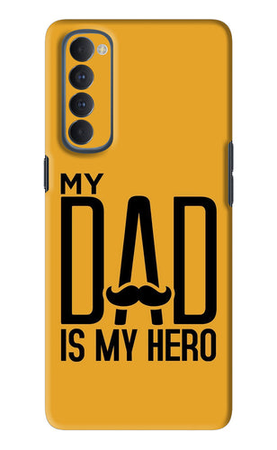My Dad Is My Hero Oppo Reno 4 Pro Back Skin Wrap