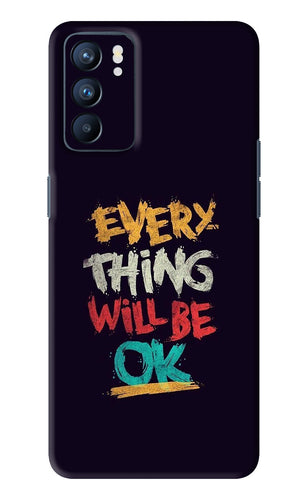 Everything Will Be Ok Oppo Reno 6 Back Skin Wrap