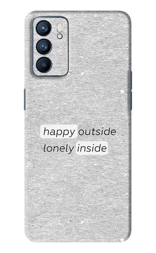 Happy Outside Lonely Inside Oppo Reno 6 Back Skin Wrap