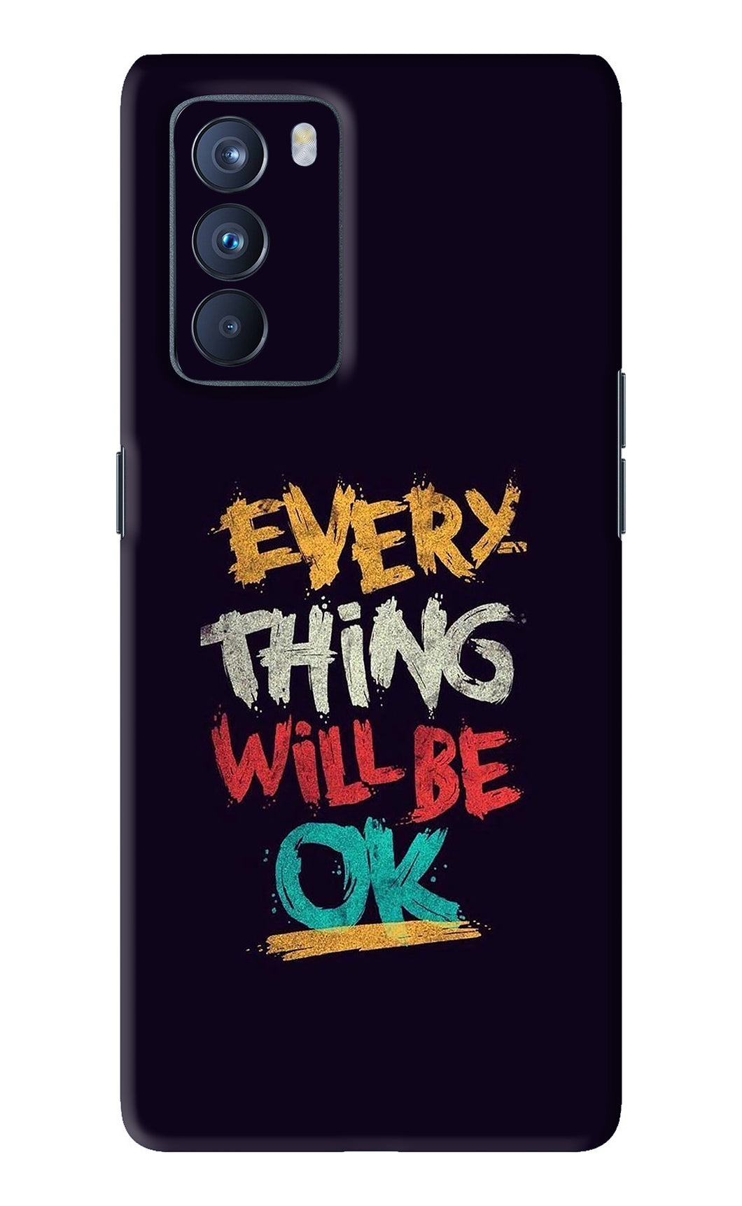 Everything Will Be Ok Oppo Reno 6 Pro 5G Back Skin Wrap