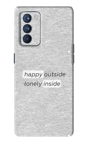 Happy Outside Lonely Inside Oppo Reno 6 Pro 5G Back Skin Wrap