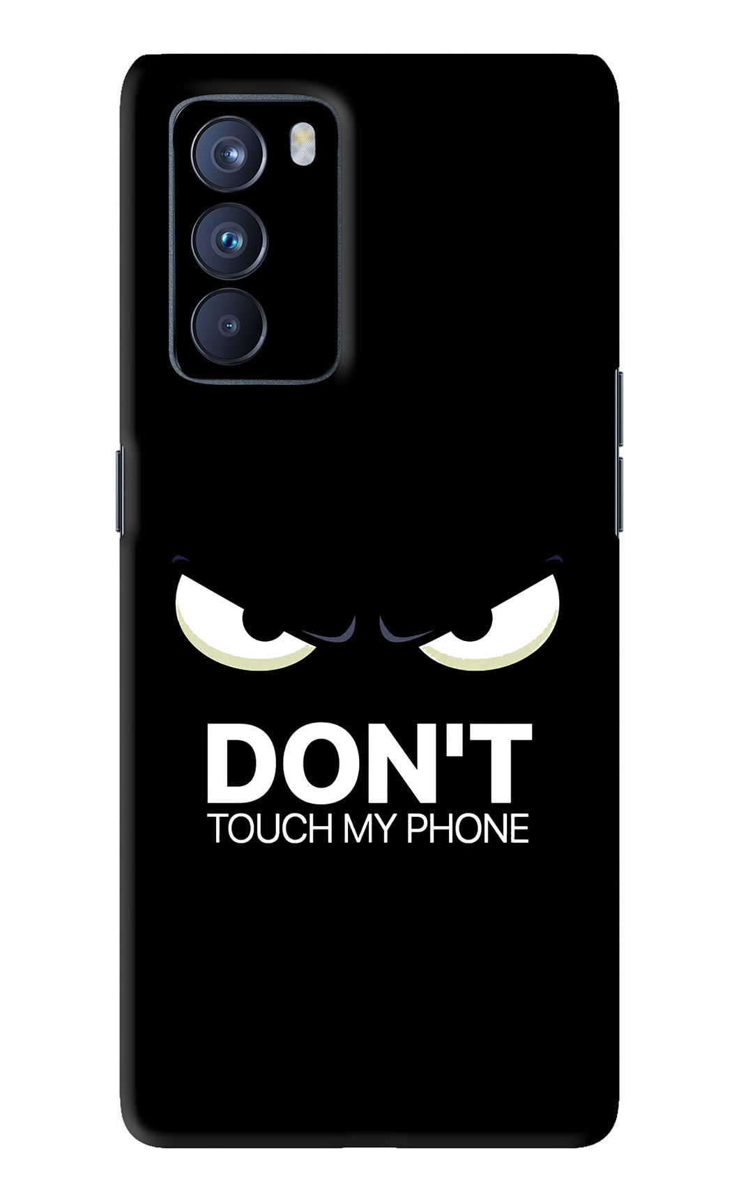 Don'T Touch My Phone Oppo Reno 6 Pro 5G Back Skin Wrap