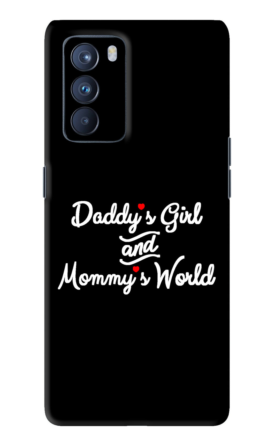 Daddy's Girl and Mommy's World Oppo Reno 6 Pro 5G Back Skin Wrap