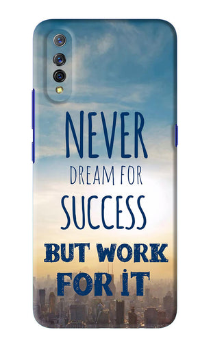 Never Dream For Success But Work For It Vivo S1 Back Skin Wrap