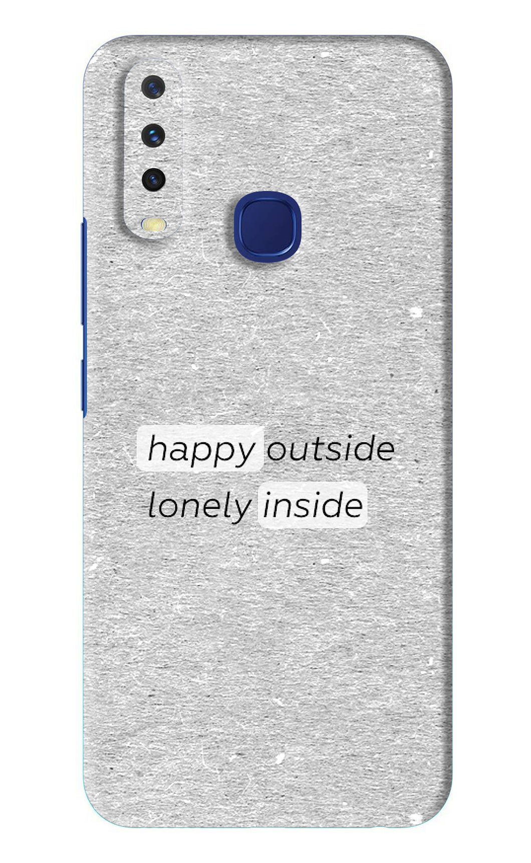 Happy Outside Lonely Inside Vivo U10 Back Skin Wrap