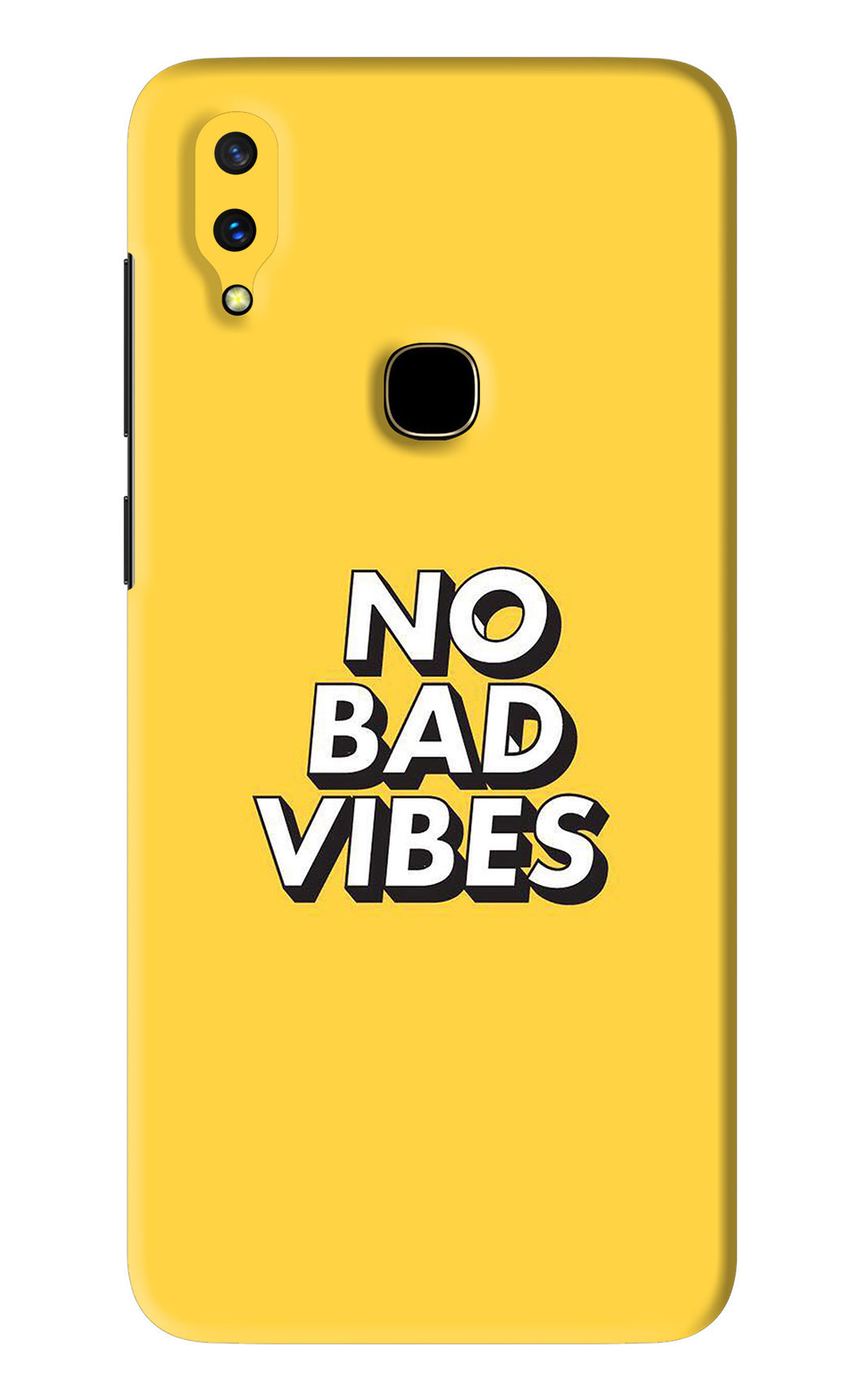 No Bad Vibes Vivo V11 Back Skin Wrap