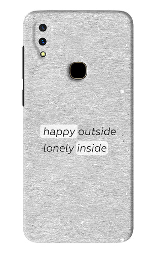 Happy Outside Lonely Inside Vivo V11 Back Skin Wrap