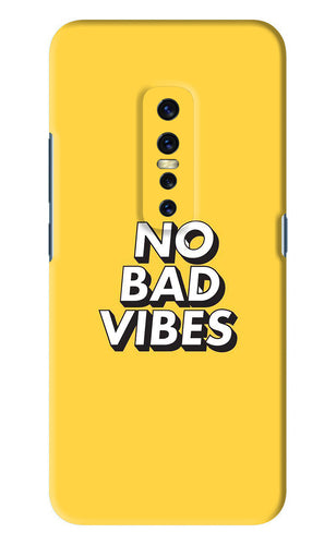 No Bad Vibes Vivo V17 Pro Back Skin Wrap