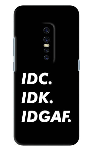 Idc Idk Idgaf Vivo V17 Pro Back Skin Wrap