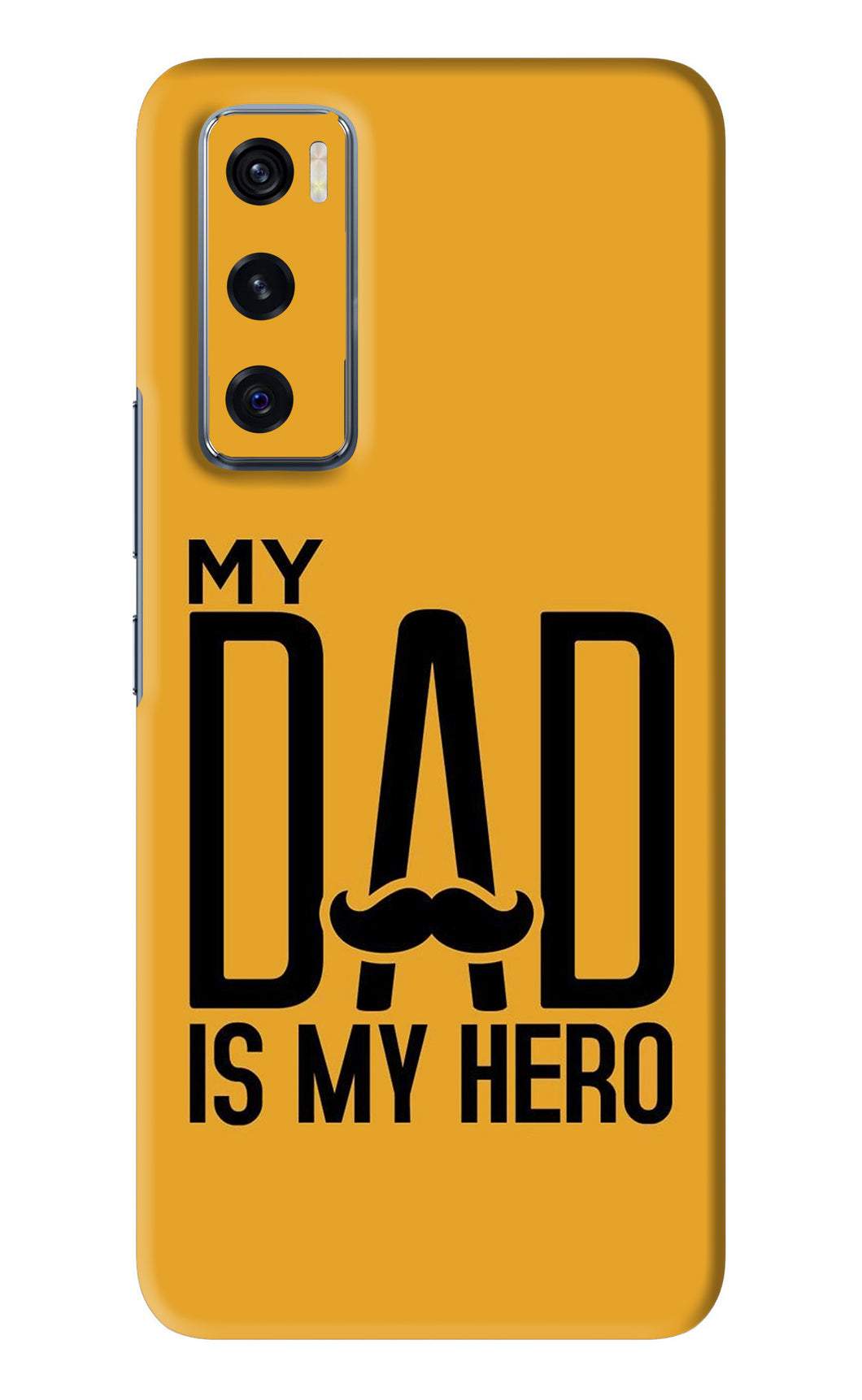 My Dad Is My Hero Vivo V20 SE Back Skin Wrap