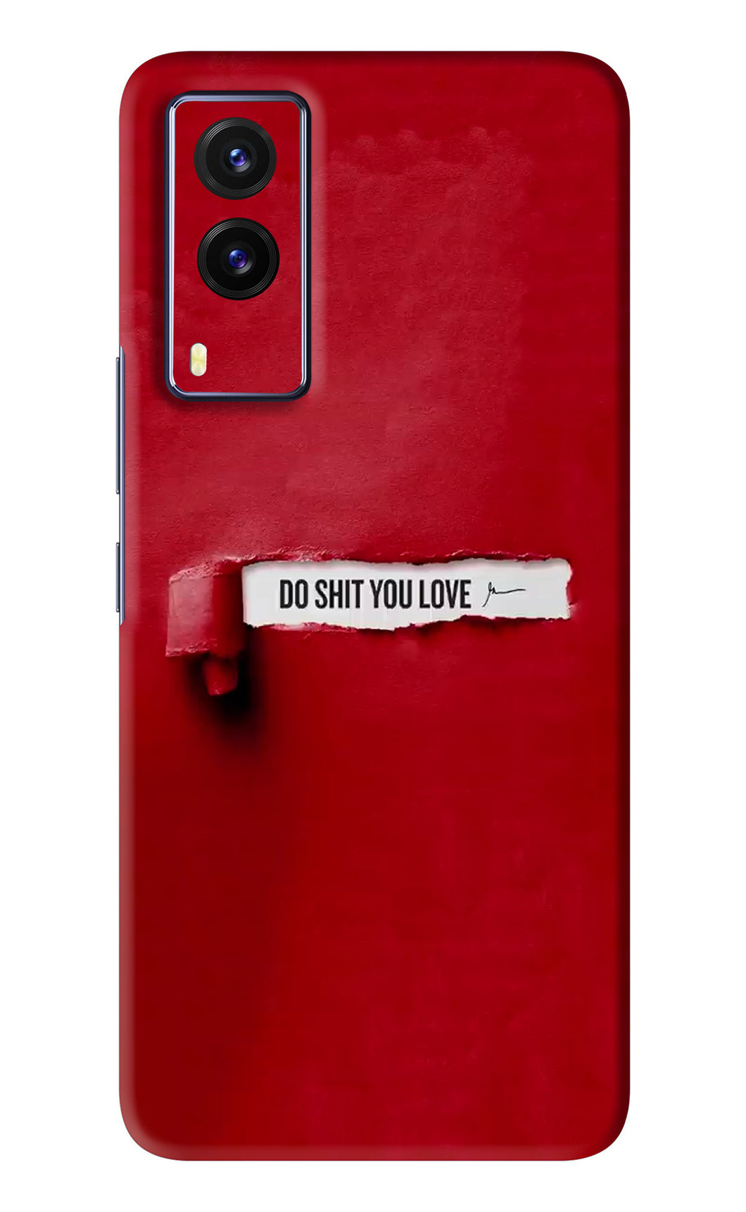 Do Shit You Love Vivo V21E Back Skin Wrap
