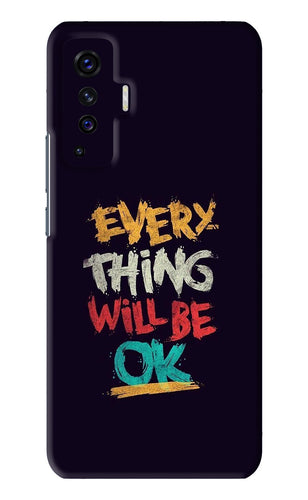 Everything Will Be Ok Vivo X50 Back Skin Wrap