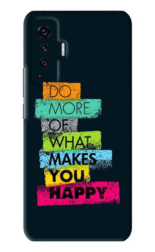 Do More Of What Makes You Happy Vivo X50 Back Skin Wrap