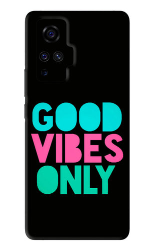 Quote Good Vibes Only Vivo X50 Pro Back Skin Wrap