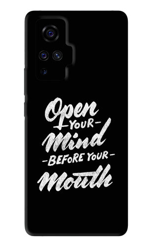 Open Your Mind Before Your Mouth Vivo X50 Pro Back Skin Wrap