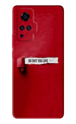 Do Shit You Love Vivo X50 Pro Back Skin Wrap