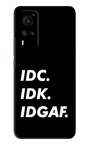 Idc Idk Idgaf Vivo X60 Back Skin Wrap