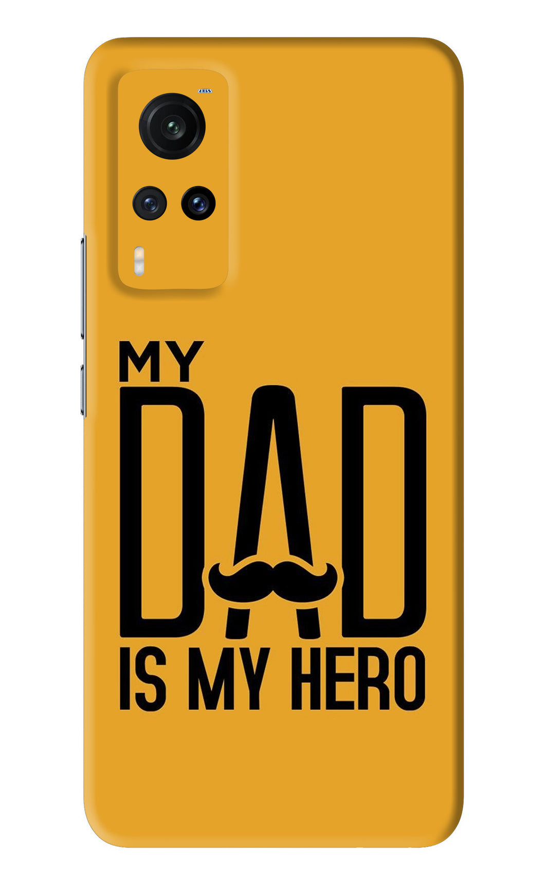 My Dad Is My Hero Vivo X60 Back Skin Wrap