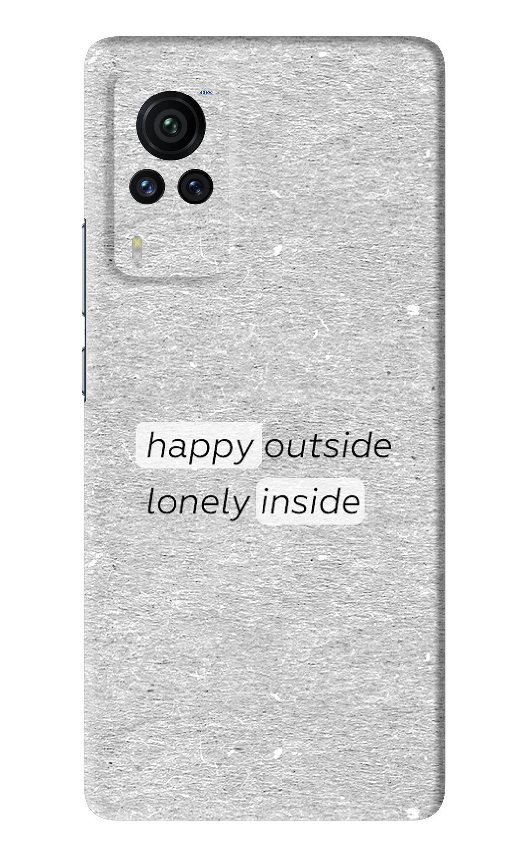 Happy Outside Lonely Inside Vivo X60 Pro Back Skin Wrap