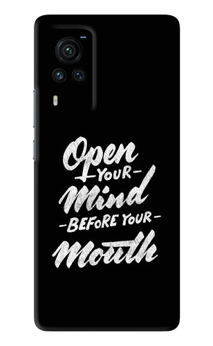 Open Your Mind Before Your Mouth Vivo X60 Pro Back Skin Wrap