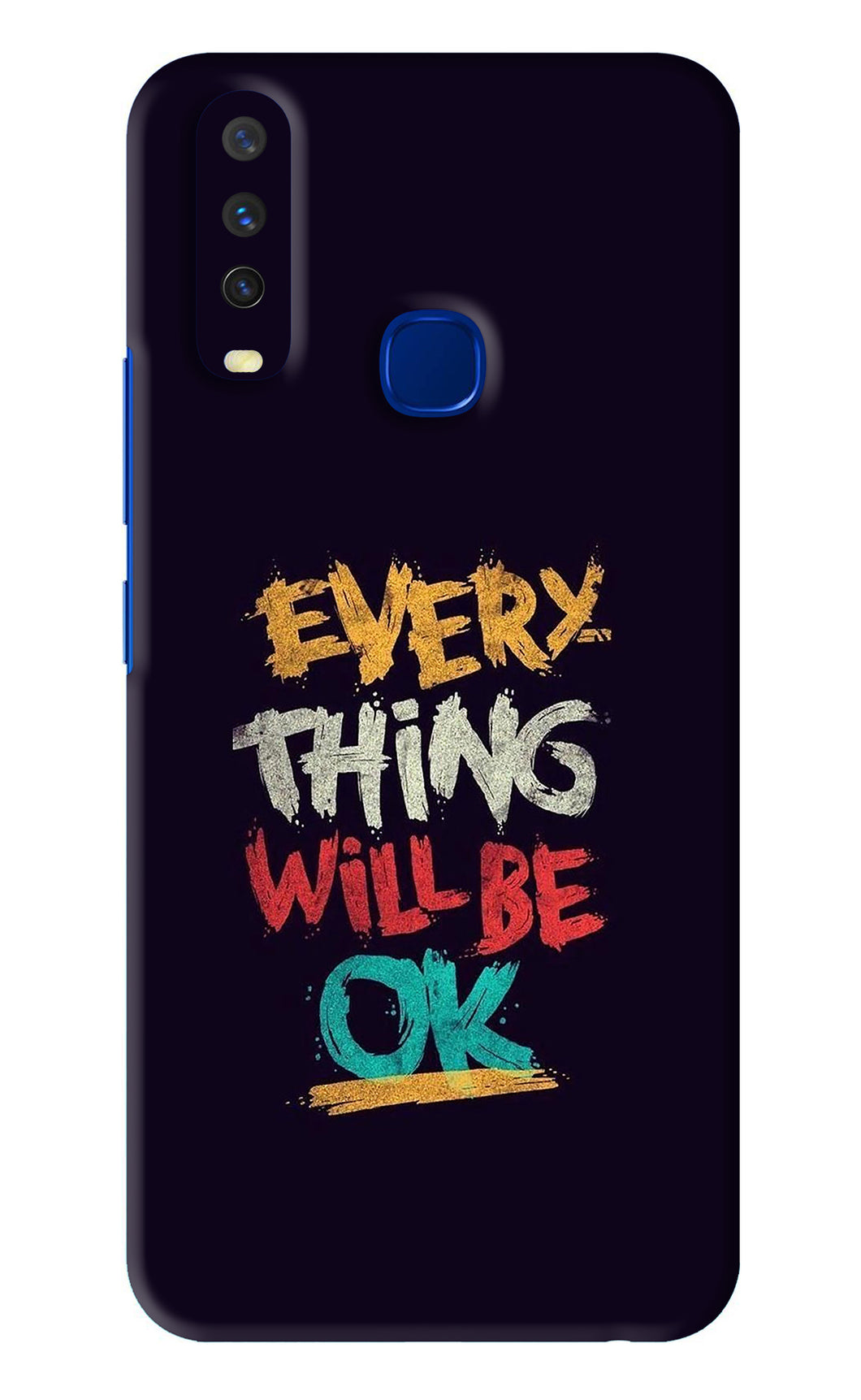 Everything Will Be Ok Vivo Y15 2019 Back Skin Wrap