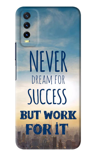 Never Dream For Success But Work For It Vivo Y20 Back Skin Wrap