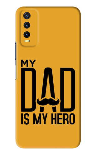 My Dad Is My Hero Vivo Y20 Back Skin Wrap