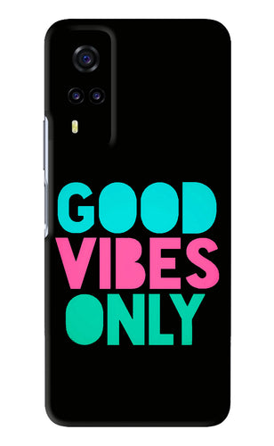 Quote Good Vibes Only Vivo Y31 Back Skin Wrap
