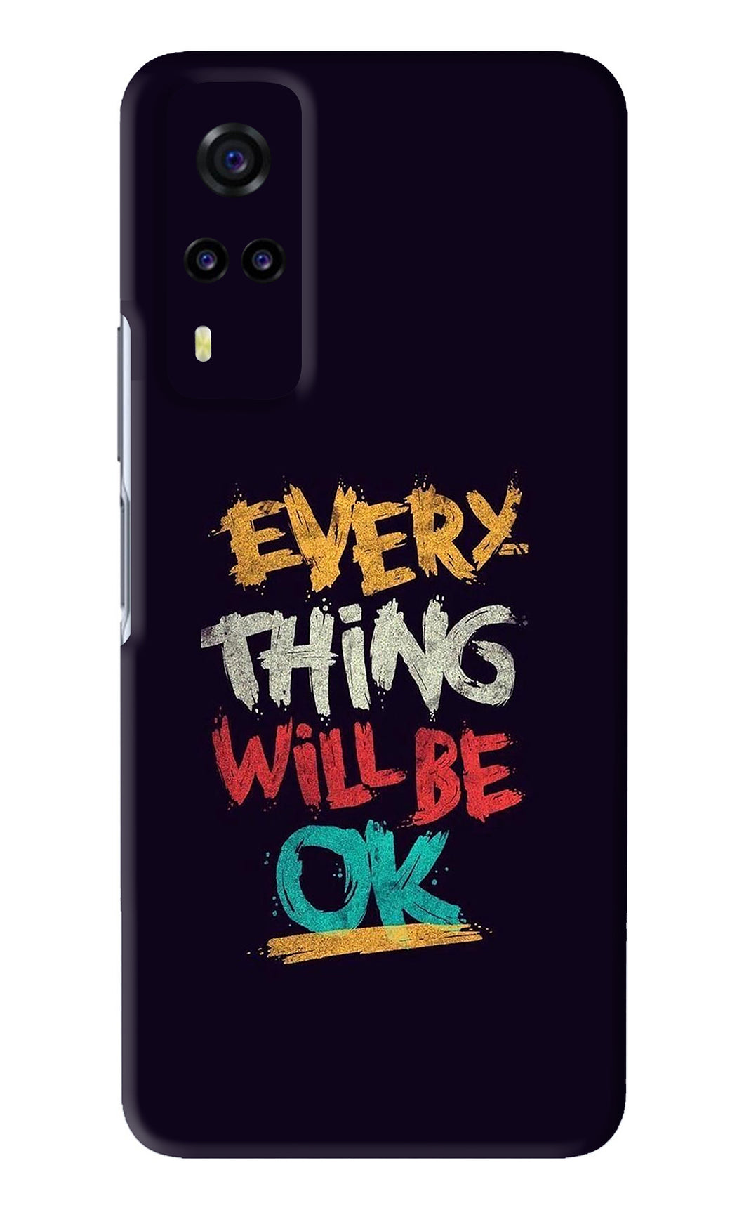 Everything Will Be Ok Vivo Y31 Back Skin Wrap