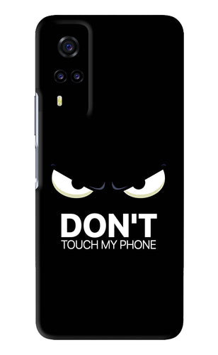 Don'T Touch My Phone Vivo Y31 Back Skin Wrap