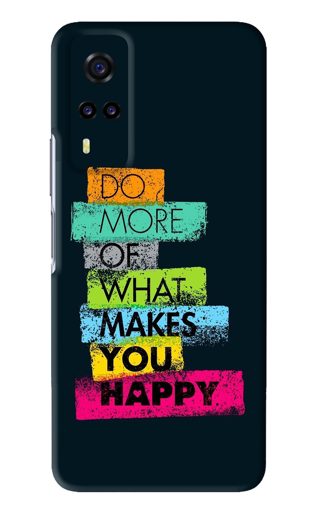 Do More Of What Makes You Happy Vivo Y31 Back Skin Wrap