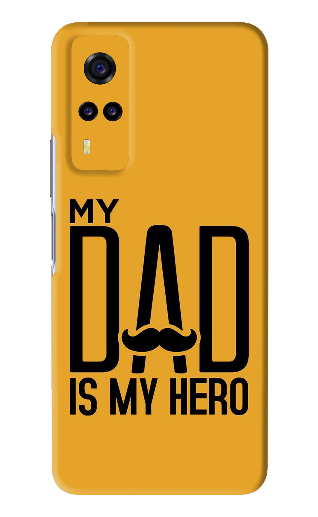 My Dad Is My Hero Vivo Y31 Back Skin Wrap